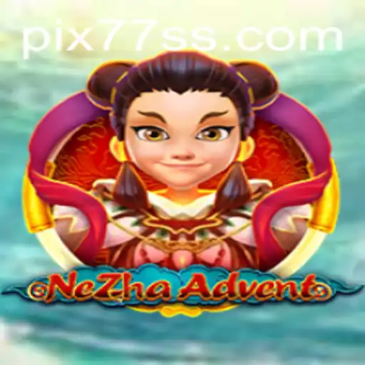 Descubra NeZhaAdvent: O Mundo Fascinante do Novo Jogo Inovador